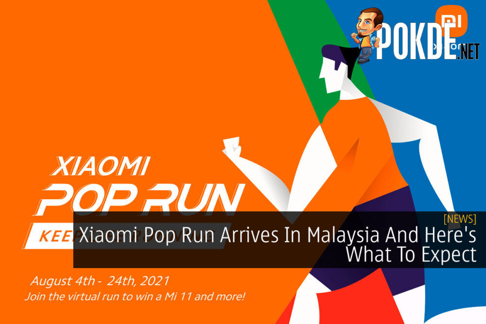 Xiaomi Pop Run Arrives In Malaysia And Here's What To Expect 35
