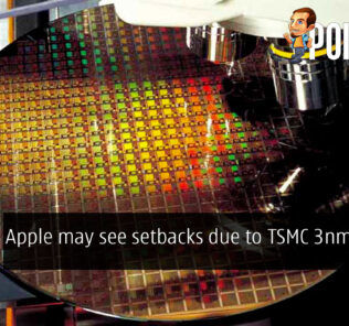 Apple may see setbacks due to TSMC 3nm delays 26