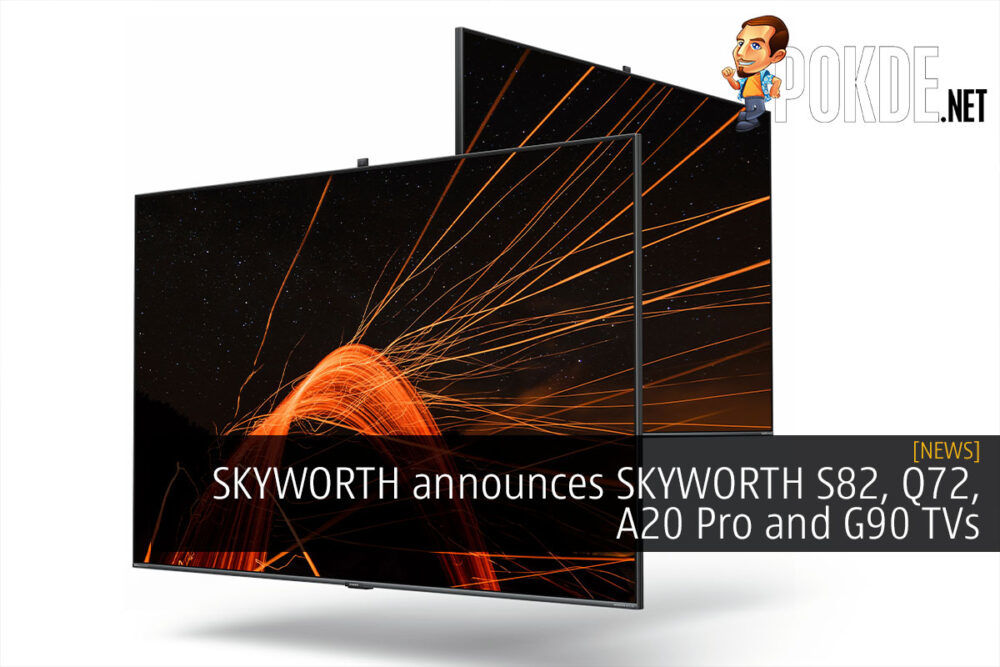 skyworth s82 q72 a20pro g90 tv cover