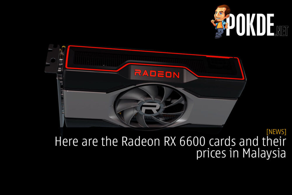 AMD Radeon RX 6600 price malaysia cover