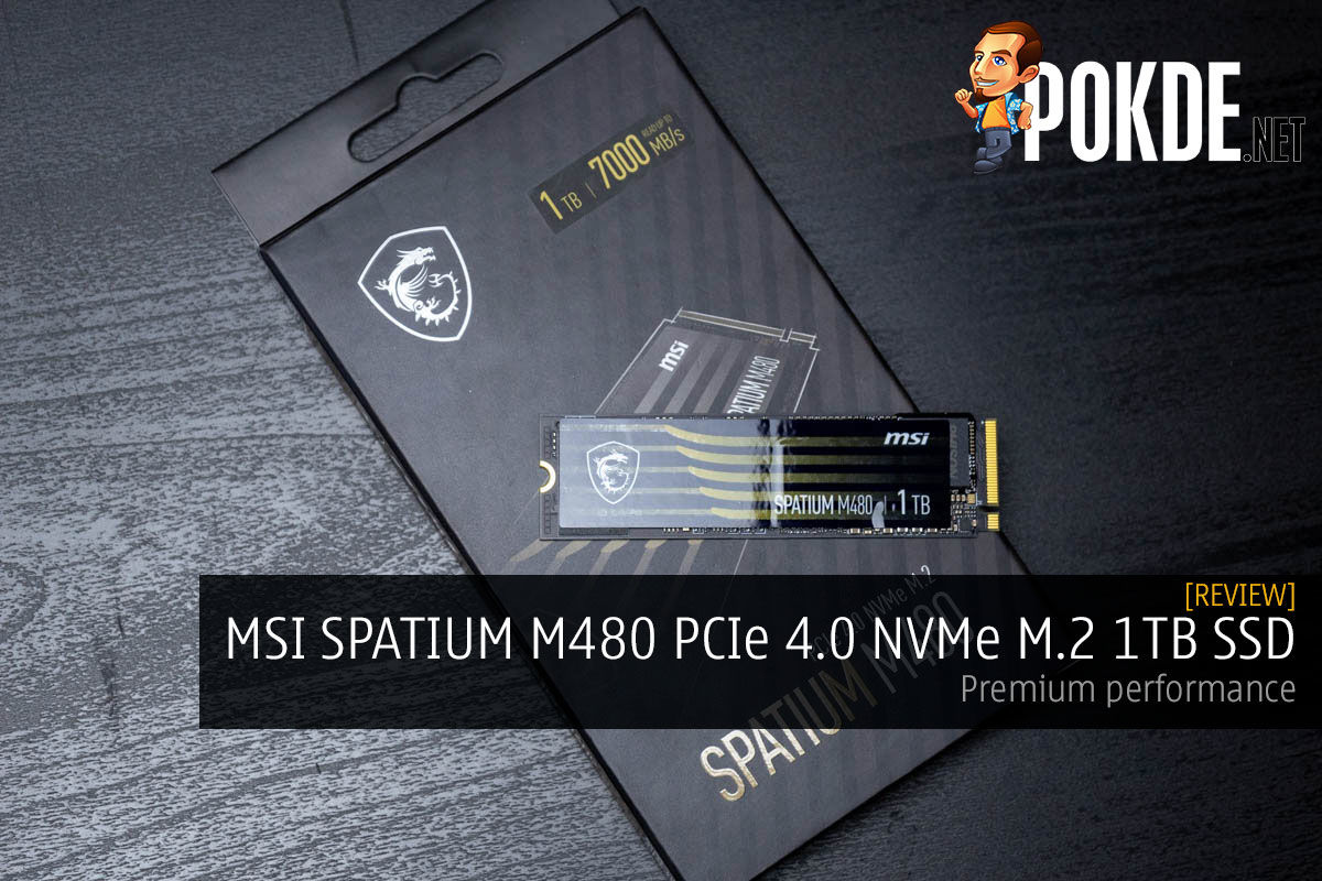 MSI SPATIUM M480 PCIe 4.0 NVMe M.2 1TB SSD Review — Premium