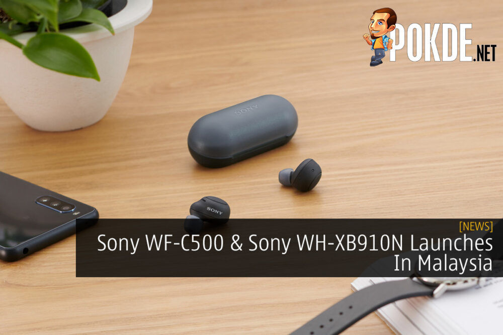 Sony WF-C500 & Sony WH-XB910N Launches In Malaysia 25