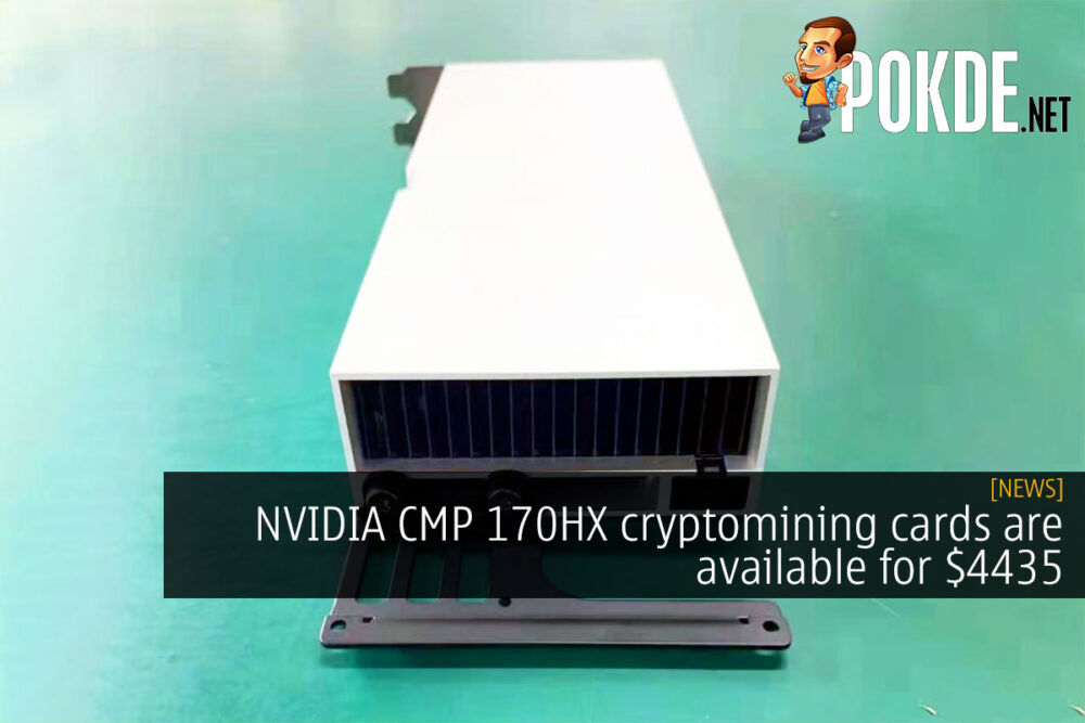 NVIDIA CMP 170HX cryptomining GPU is available for $4435 31
