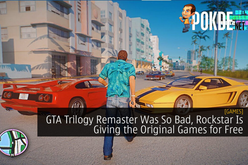 GTA Trilogy Remaster Was So Bad, Rockstar Is Giving The Original