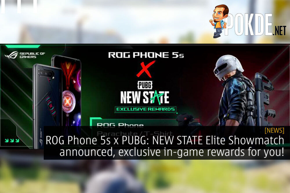 rog phone 5s x pubg new state elite showmatch in game rewards cover