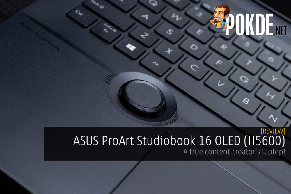 ASUS ProArt Studiobook 16 OLED (H5600) Review — a true content creator's laptop! 27