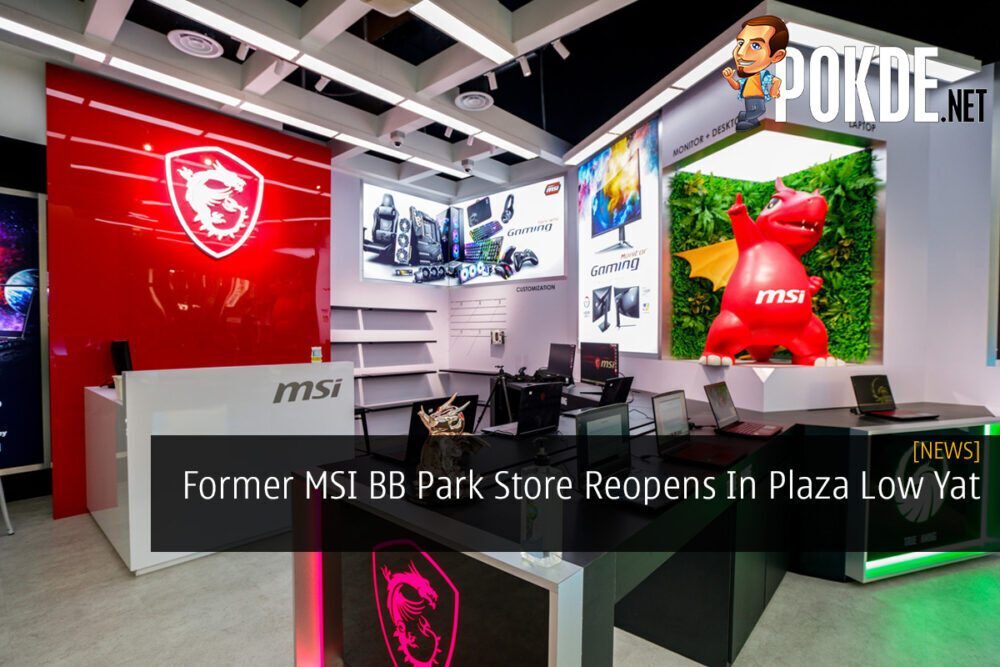 Former MSI BB Park Store Reopens In Plaza Low Yat 24