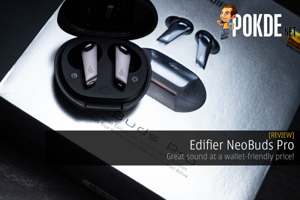 Edifier NeoBuds Pro Review — great sound at a wallet-friendly price! 30