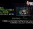 NVIDIA System Latency Challenge is here with more than $20,000 worth of prizes! 27