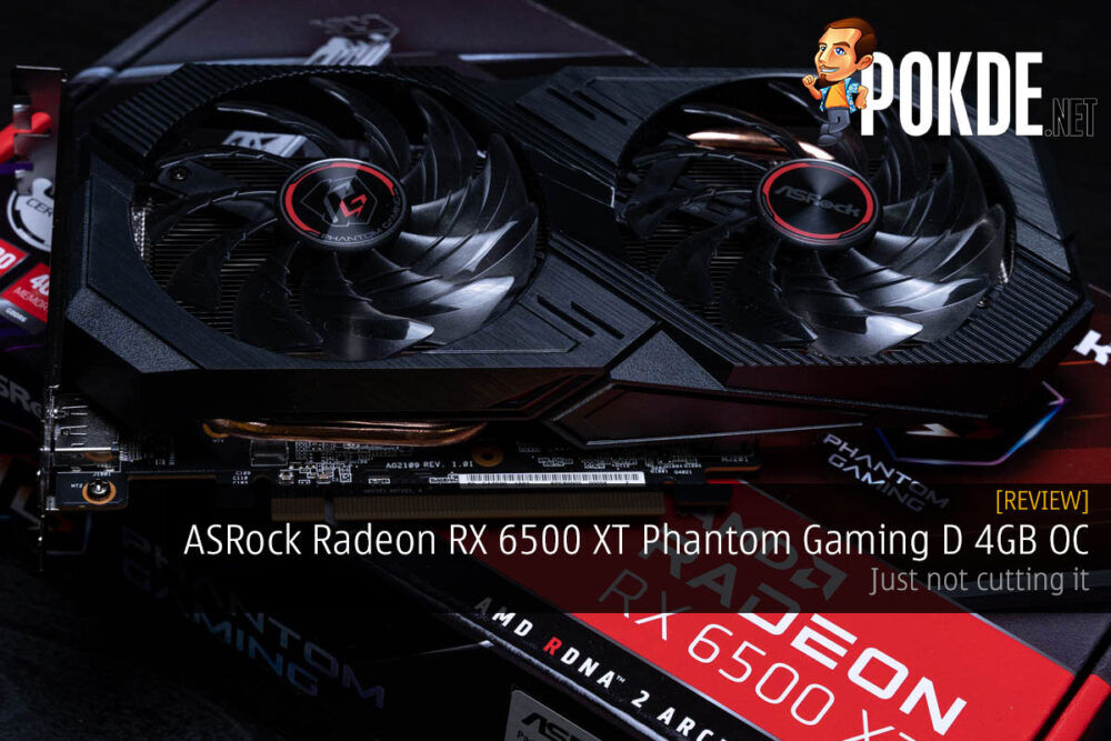 ASRock Radeon RX 6500 XT Phantom Gaming D OC Review — just not cutting it 25
