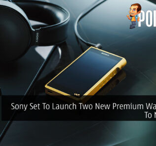 Sony Set To Launch Two New Premium Walkman's To Malaysia 39