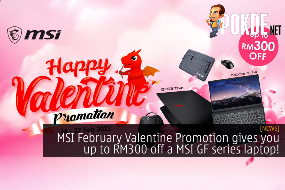 msi february valentine promotion malaysia cover