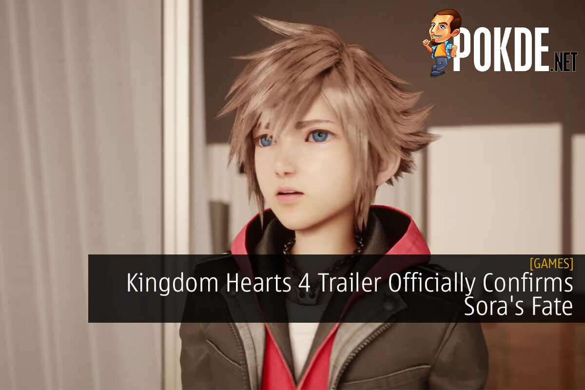 That Kingdom Hearts 4 trailer was pretty good! Shame Sora had to