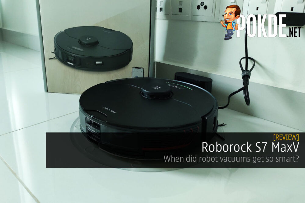 Roborock S7 MaxV Review — When Did Robot Vacuums Get So Smart