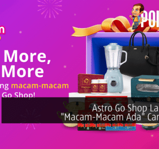 Astro Go Shop Launches Macam Macam Ada Campaign