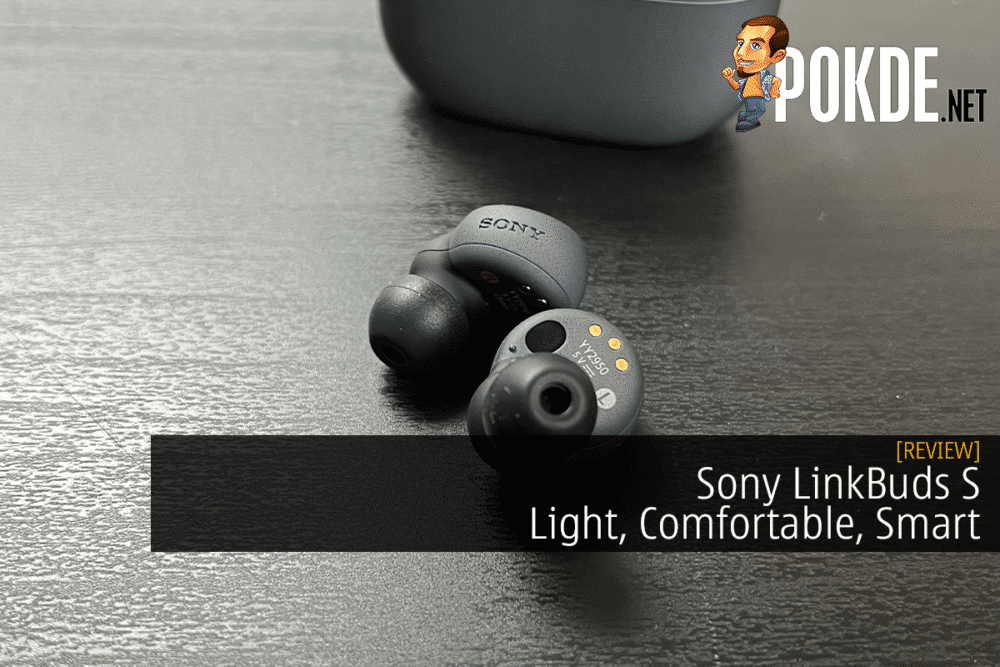 Sony LinkBuds S Review - Light, Comfortable, Smart –
