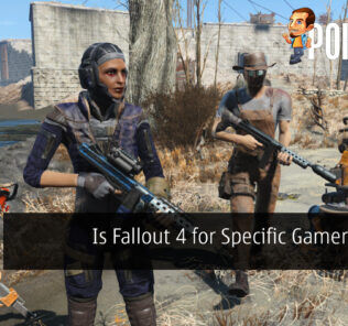 Is Fallout 4 for Specific Gamers Only? 26