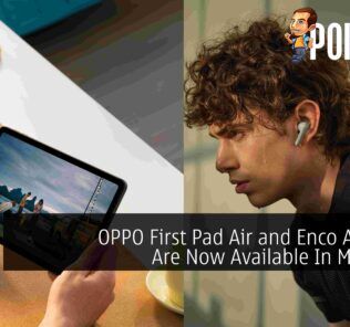OPPO First Pad Air and Enco Air2 Pro Are Now Available In Malaysia 27