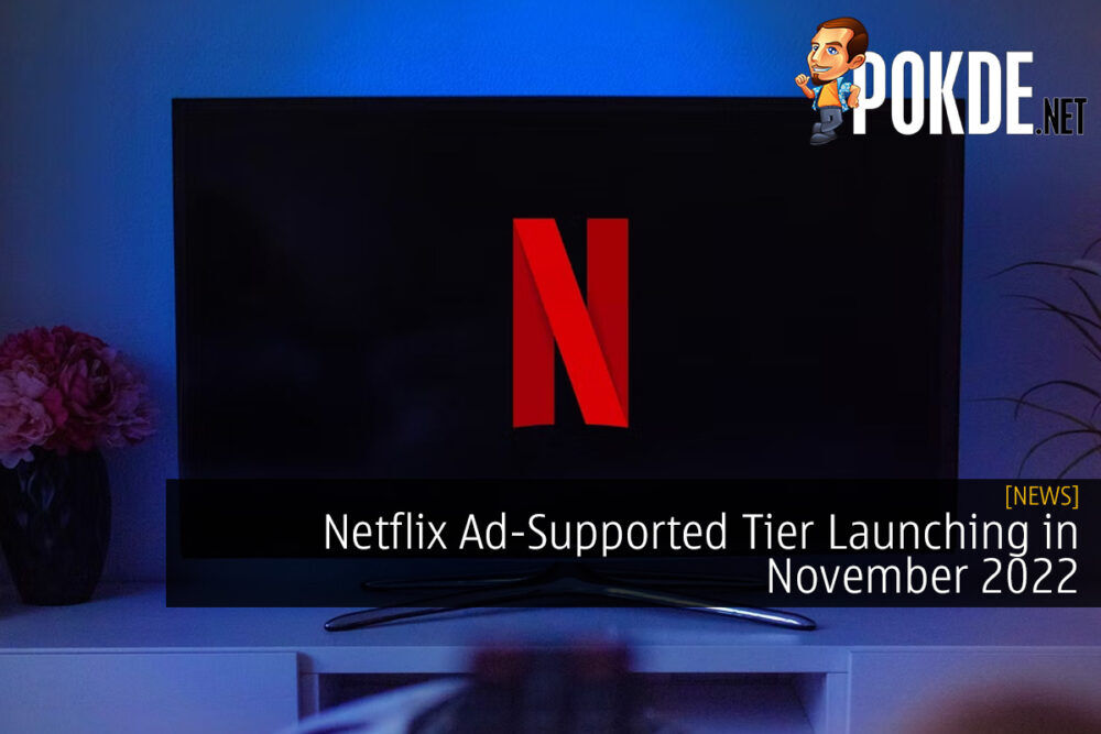 Netflix to launch cheaper ad-supported subscription tier in November, Netflix