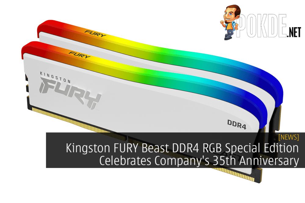 Kingston FURY Beast DDR4 RGB Special Edition Celebrates Company's 35th Anniversary 31