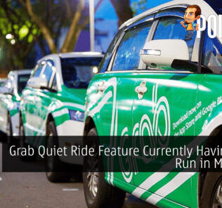 Grab Quiet Ride Feature Currently Having Trial Run in Malaysia