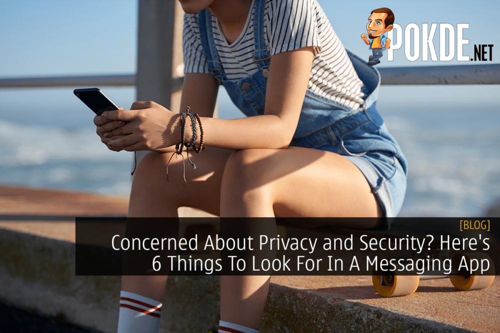 Concerned About Privacy and Security? Here's 6 Things To Look For In A Messaging App 24