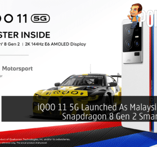 iQOO 11 5G Launched As Malaysia's First Snapdragon 8 Gen 2 Smartphone