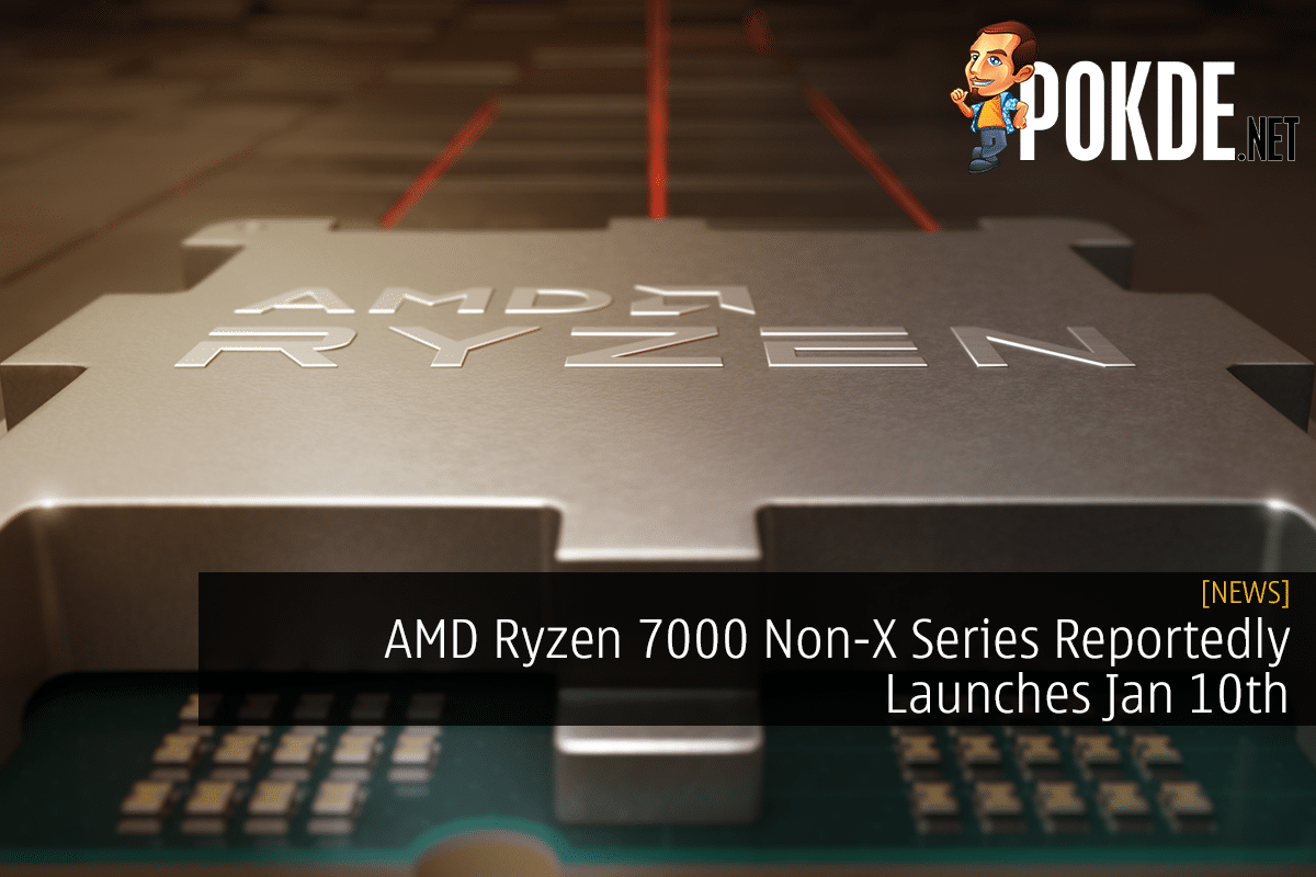 AMD Ryzen 7900, 7700, 7600 non-X CPU pricing and specifications leaked