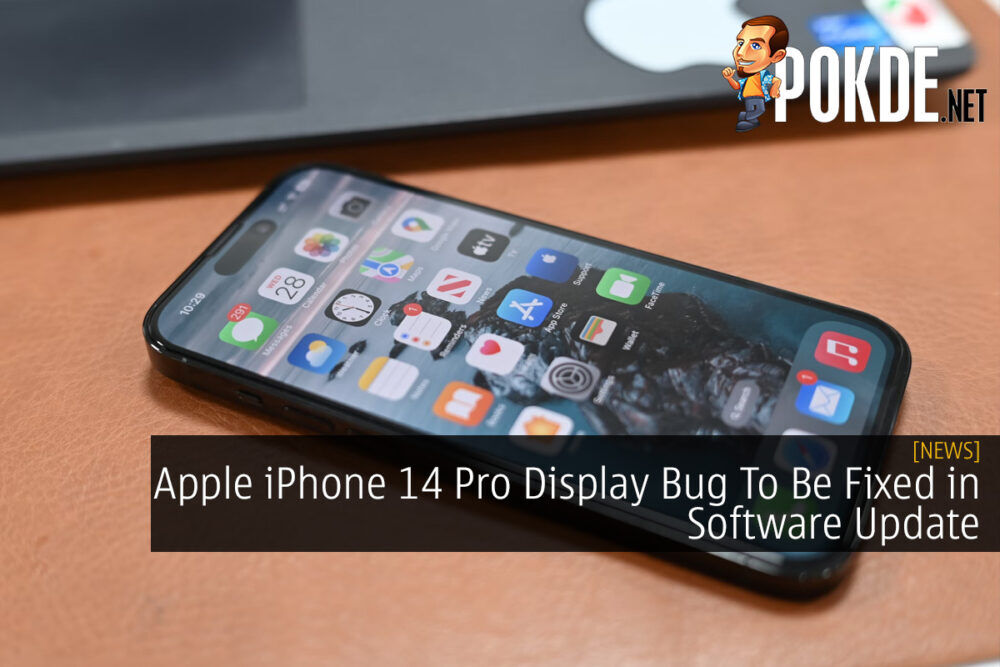 Apple iPhone 14 Pro Display Bug To Be Fixed in Software Update