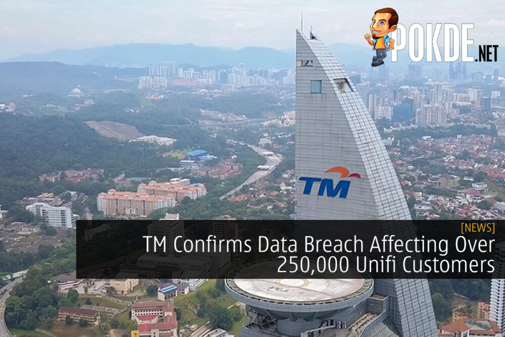 TM Confirms Data Breach Affecting Over 250,000 Unifi Customers