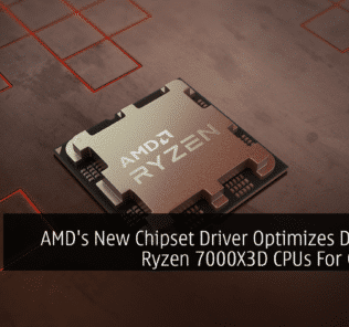 AMD's New Chipset Driver Optimizes Dual-CCX Ryzen 7000X3D CPUs For Gaming 35
