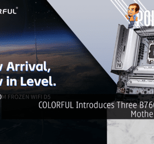 COLORFUL Introduces Three B760 Series Motherboards 31