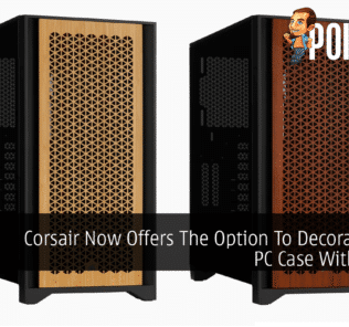 Corsair Now Offers The Option To Decorate Your PC Case With Wood 31