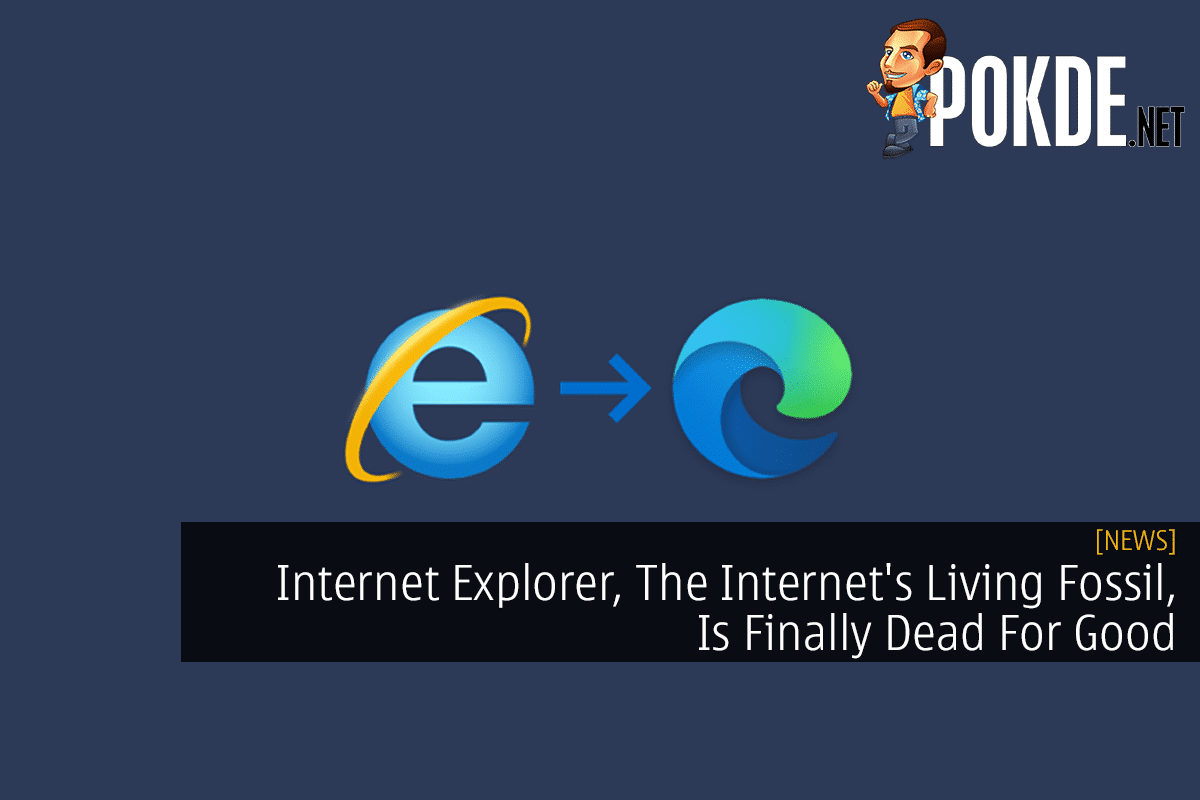 Microsoft outlines EOL for Internet Explorer 11 and Microsoft Edge Legacy
