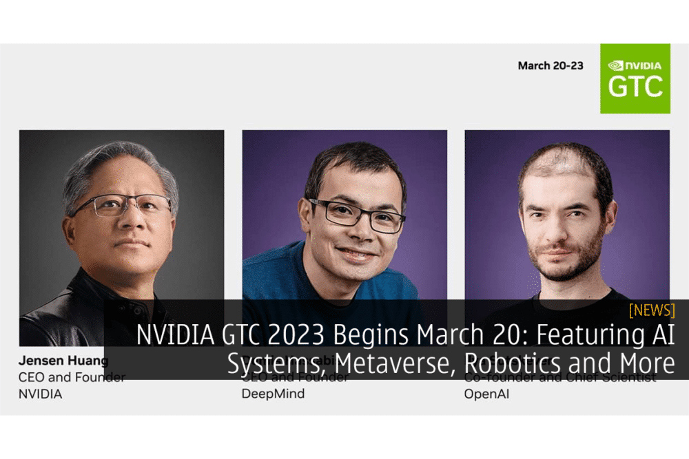 NVIDIA GTC 2023 Begins March 20: Featuring AI Systems, Metaverse, Robotics and More 33