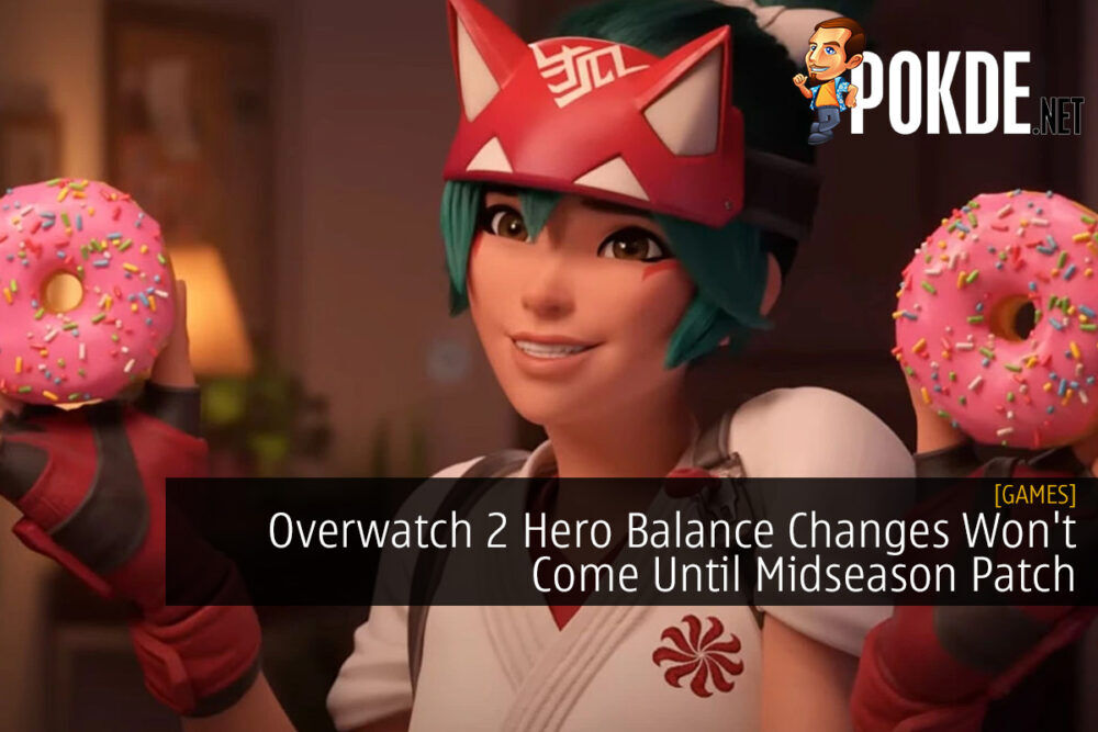 Overwatch 2 Hero Balance Changes Won't Come Until Midseason Patch