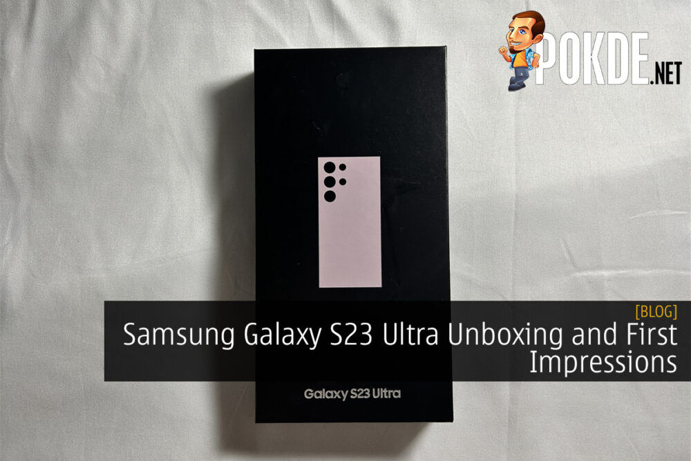 Samsung Galaxy S23 Ultra Hands-On Impressions