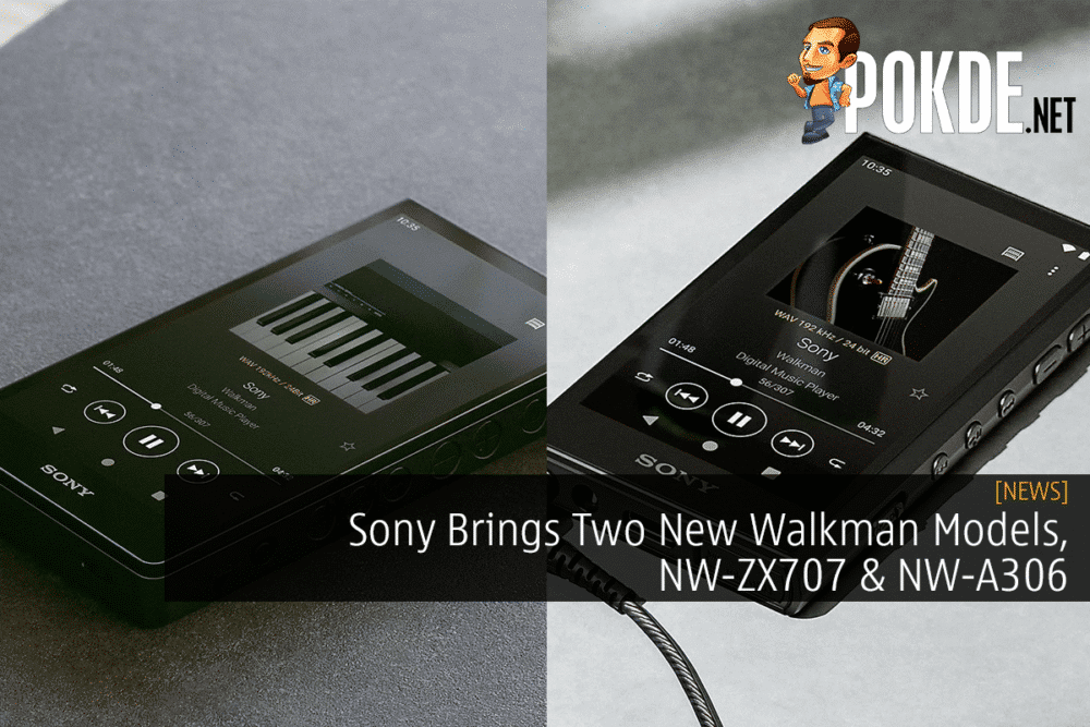 Sony Brings Two New Walkman Models, NW-ZX707 & NW-A306 28