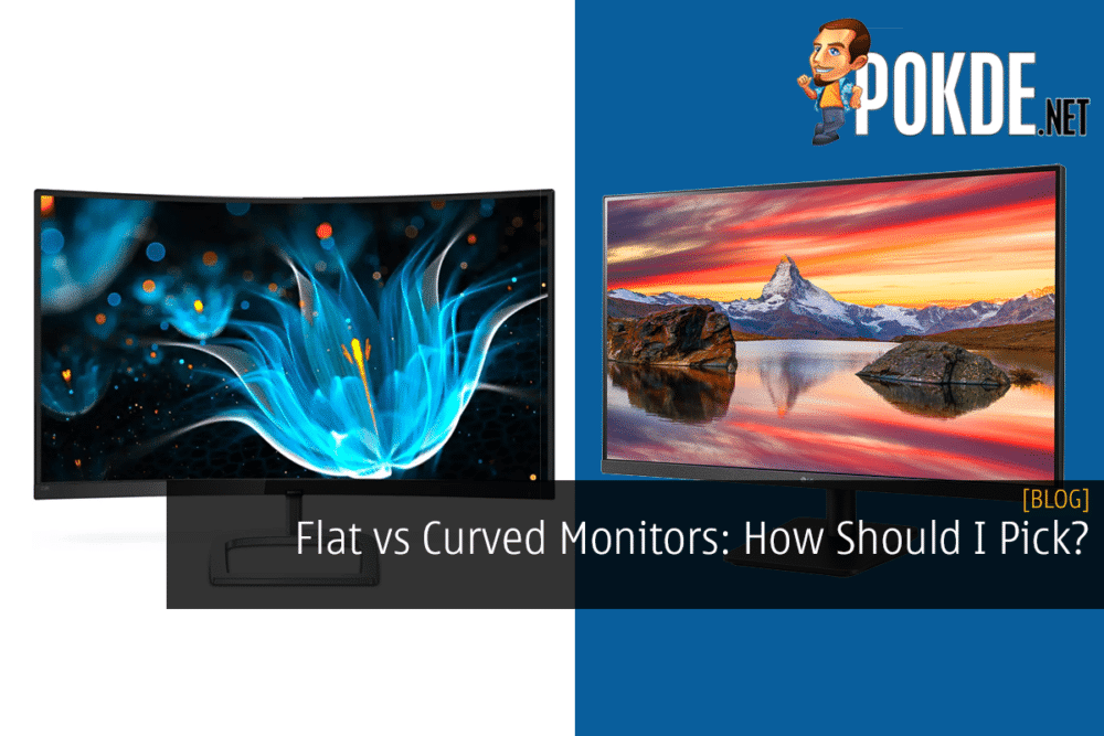 Flat vs Curved Monitors: How Should I Pick? 33