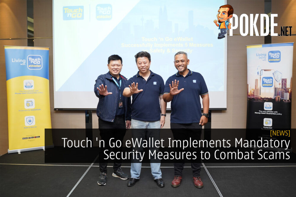 Touch 'n Go eWallet Implements Mandatory Security Measures to Combat Scams 33