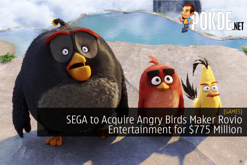 SEGA to Acquire Angry Birds Maker Rovio Entertainment for $775 Million 33