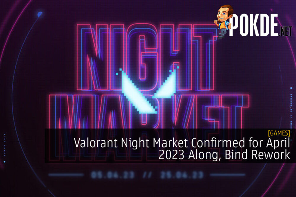 Valorant Night Market Confirmed for April 2023 Along, Bind Rework
