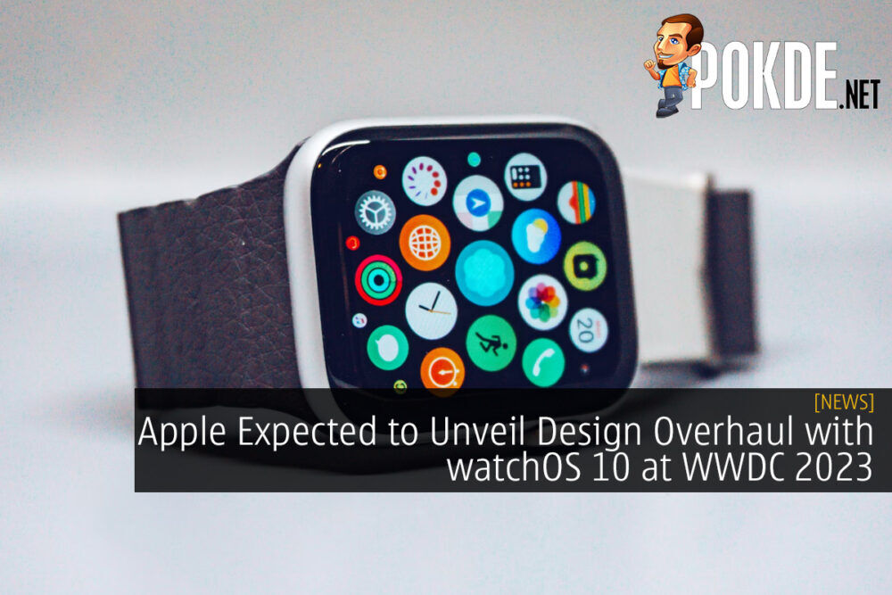 Apple Expected to Unveil Design Overhaul with watchOS 10 at WWDC 2023