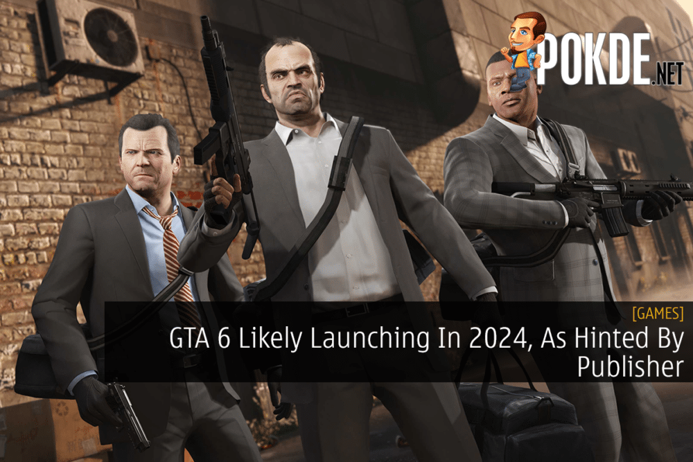 GTA 6 Likely Launching In 2024, As Hinted By Publisher –