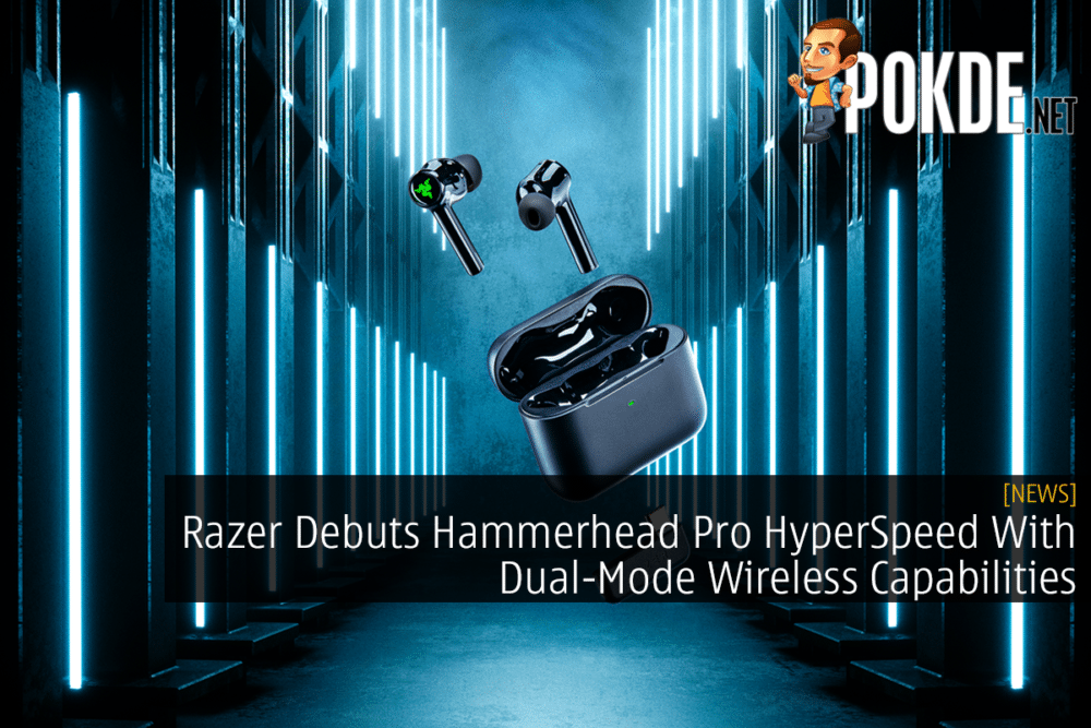 Razer Debuts Hammerhead Pro HyperSpeed With Dual-Mode Wireless Capabilities 23
