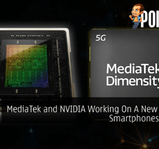 MediaTek and NVIDIA Working On A New GPU For Smartphones: Report 33