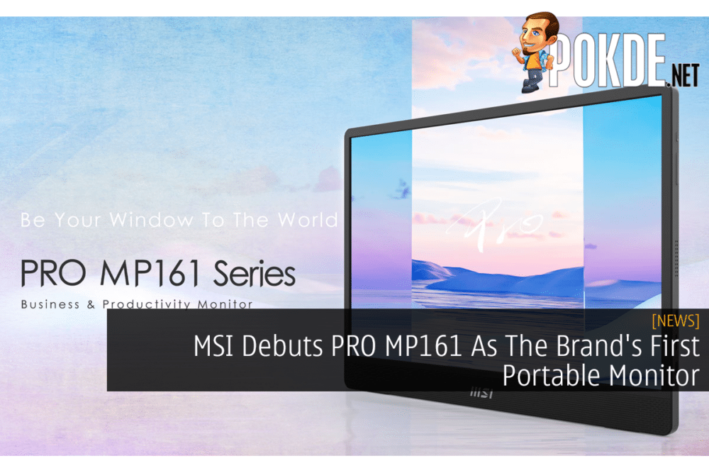 MSI Debuts PRO MP161 As The Brand's First Portable Monitor – Pokde.Net