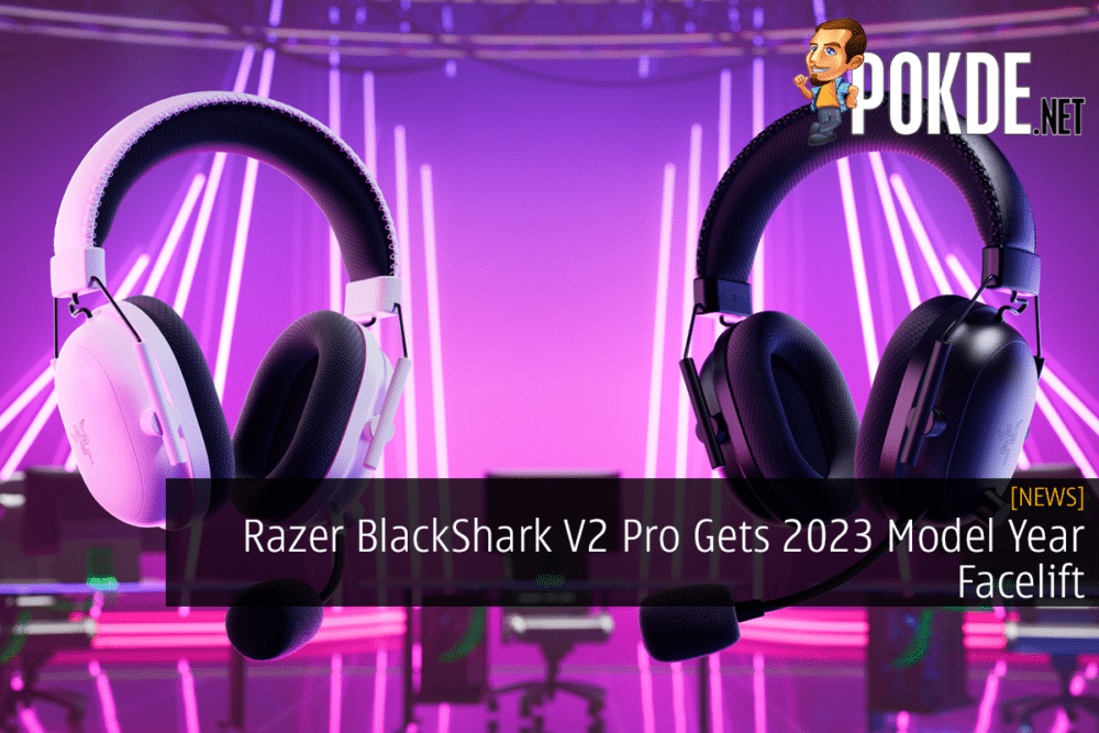 Razer BlackShark V2 Pro Gets 2023 Model Year Facelift 28
