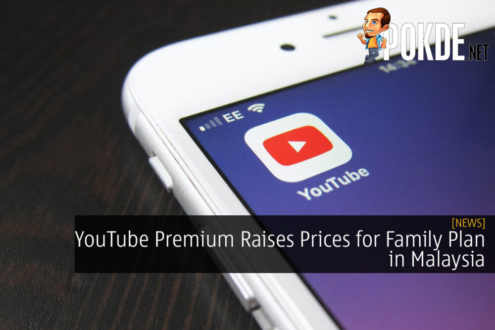 YouTube Premium Raises Prices for Family Plan in Malaysia