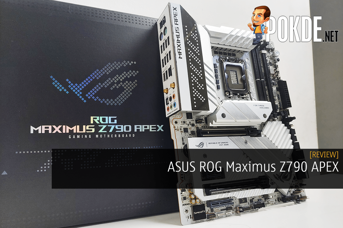 ASUS ROG Maximus Z790 APEX Review - Master Of One –